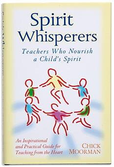 Spirit Whisperers: Teachers Who Nourish A Chi