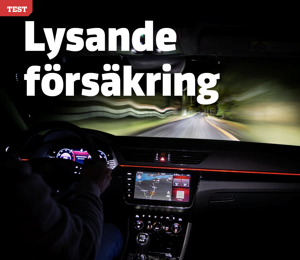 Vi Bilägare 2019/16 TEST: LED-ramper
