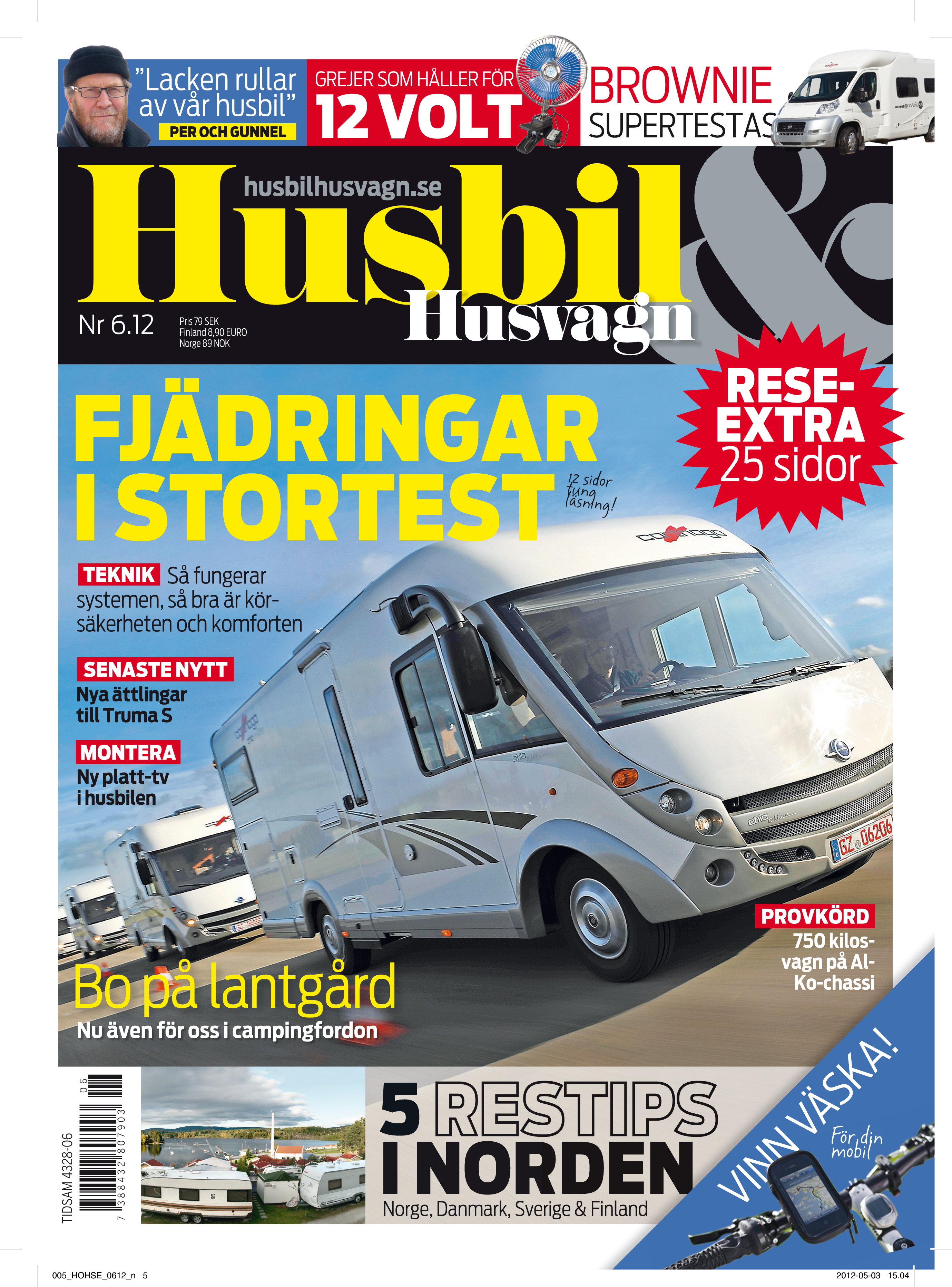 Husbil & Husvagn 6-2012 inklusive ställplatsbilagan. SLUTSÅLD