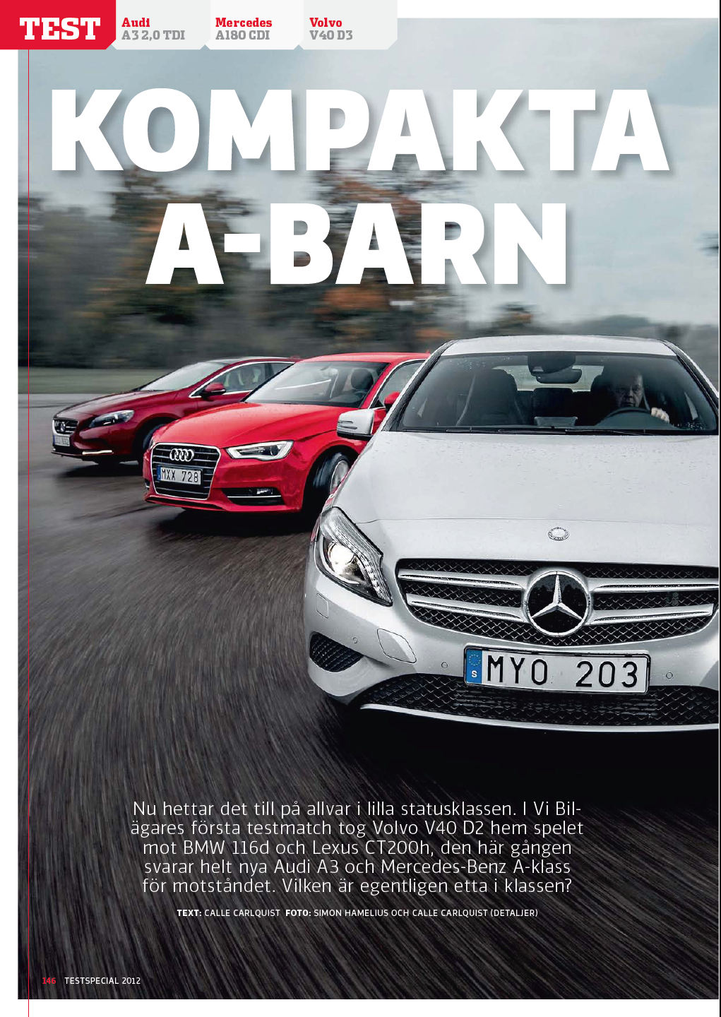 PDF 2012/15 Test: Audi A3, Mercedes A-klass, Volvo V40