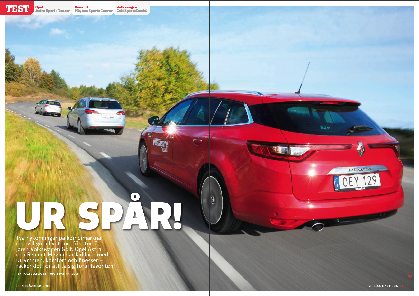 Vi Bilägare 2016/15 Biltest: Opel Astra, Renault Megane, VW Golf