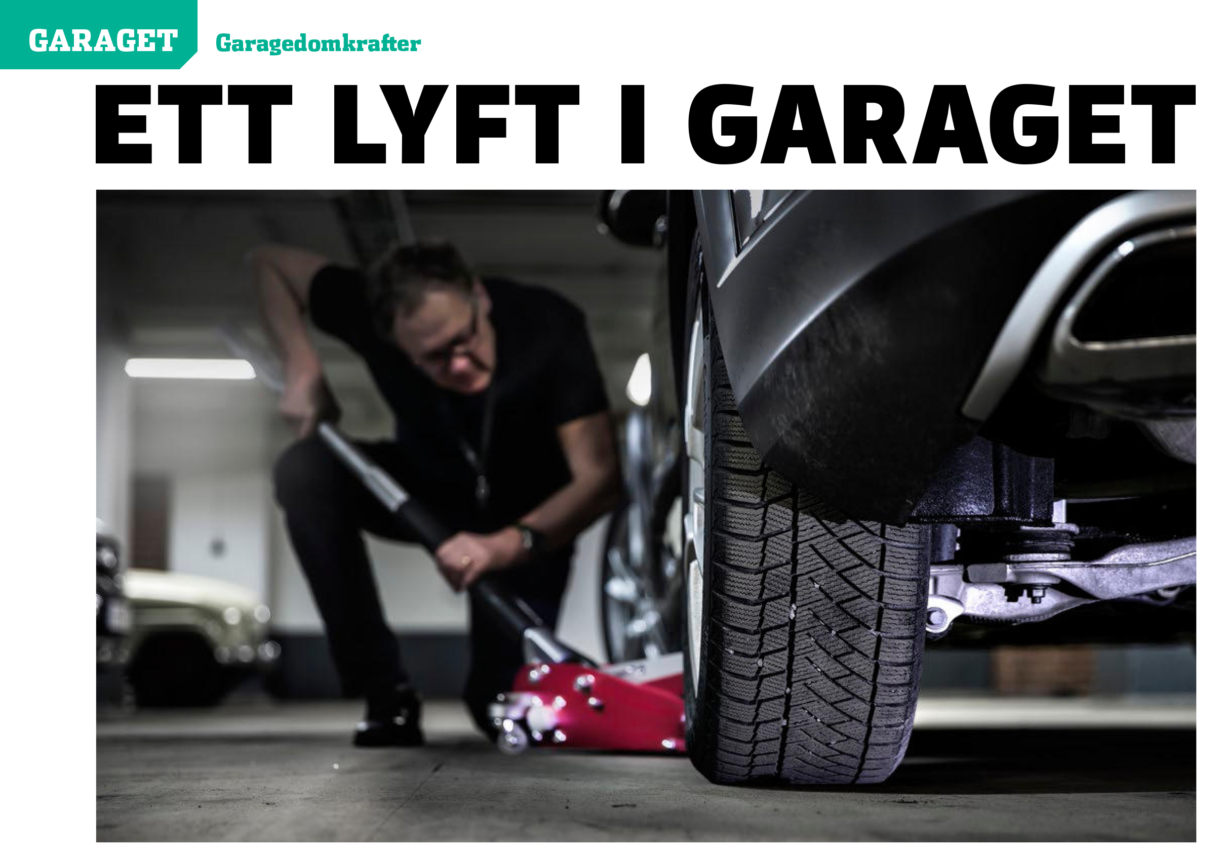 Vi Bilägare 2017/06 Garaget: Garagedomkrafter