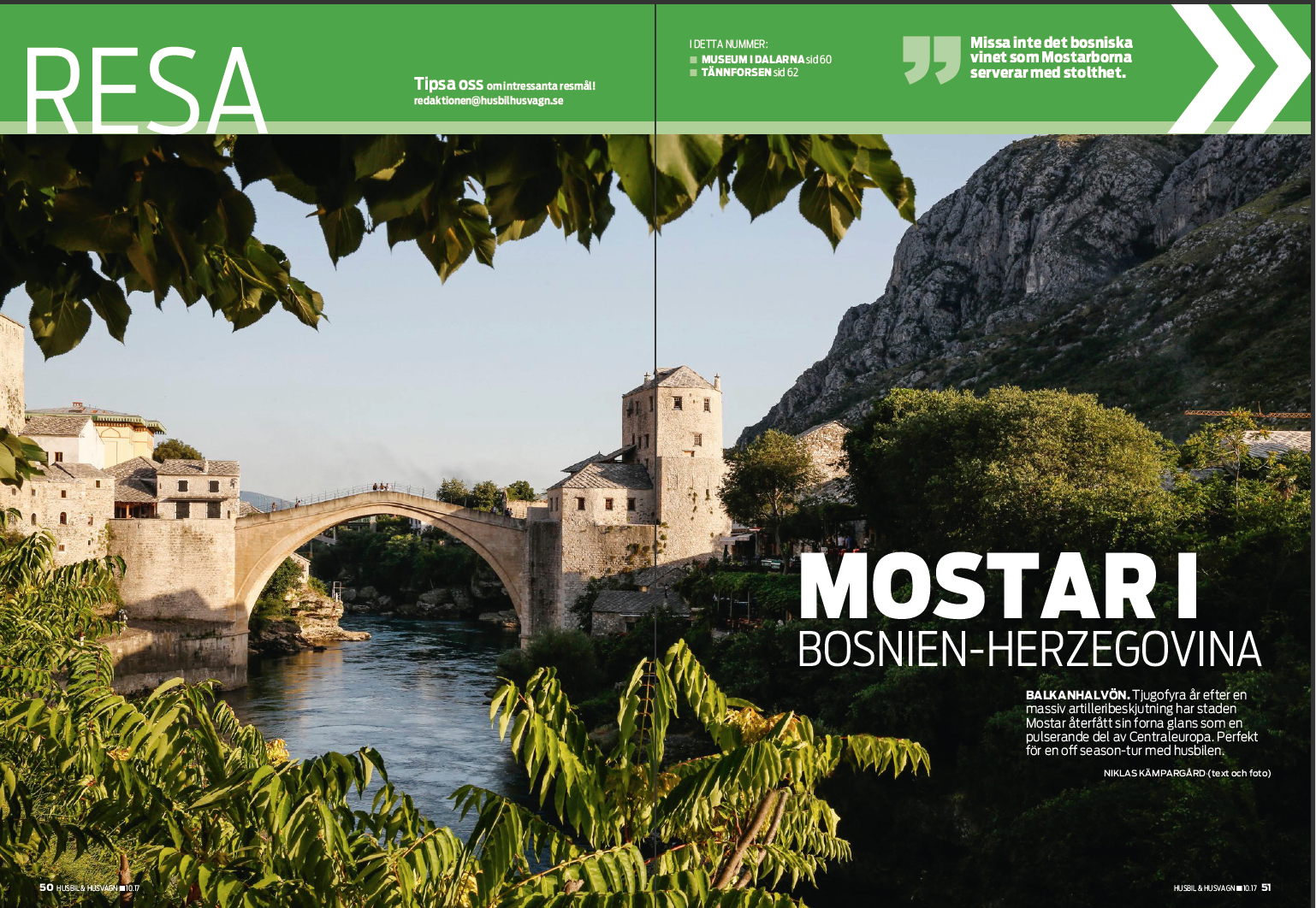 Resa: Bosnien-Herzegovina - Mostar, Sverige - Dalarna och Tännforsen