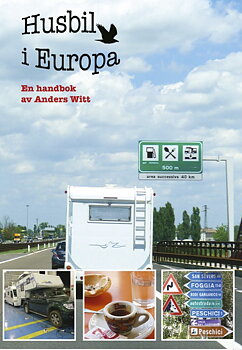 Husbil i Europa av Anders Witt, femte upplagan. 2018