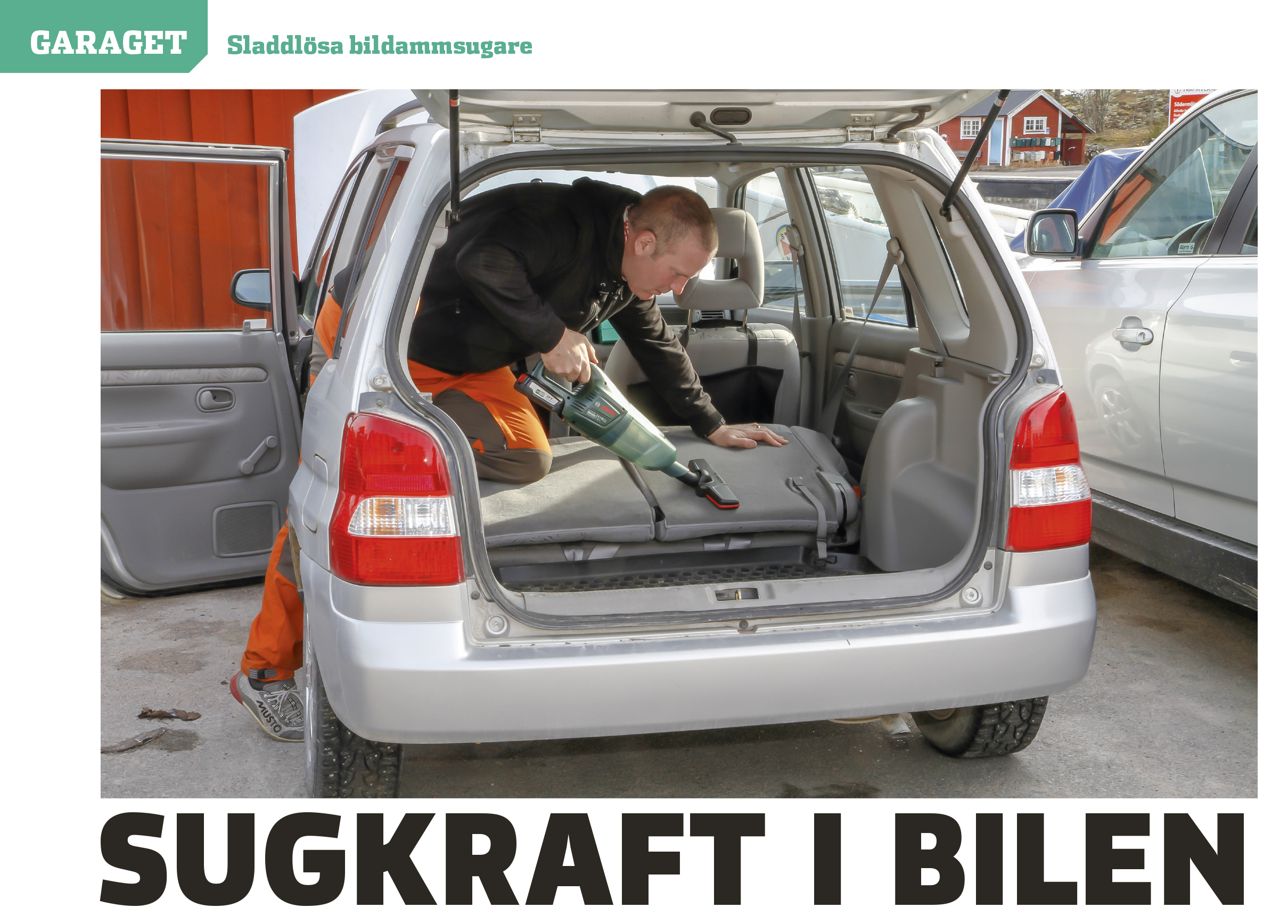 Vi Bilägare 2018/08 Garaget: Sladdlösa bildammsugare
