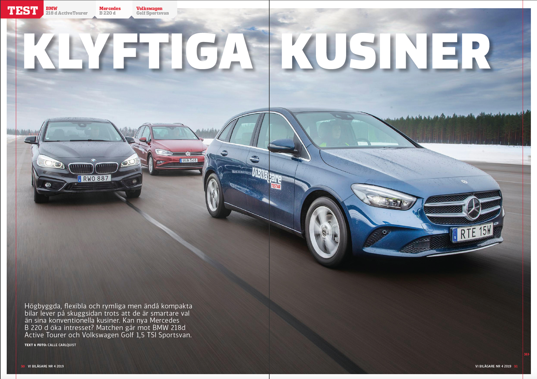 Vi Bilägare 2019/04 Biltest: BMW 218 d ActiveTourer / Mercedes B 220 d / Volkswagen Golf Sportsvan