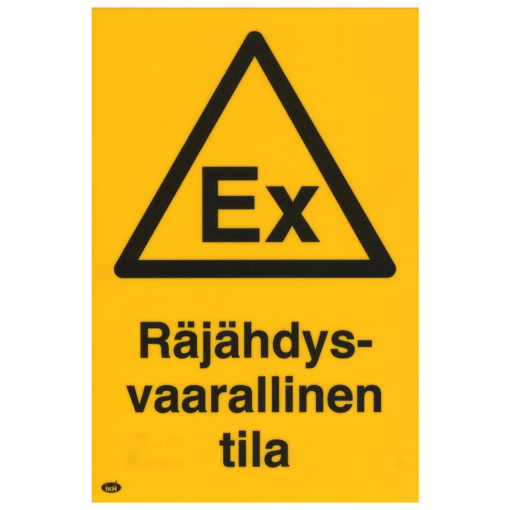 SKYLT EX RÄJÄHDYSVAARALLINEN TILA 200X300