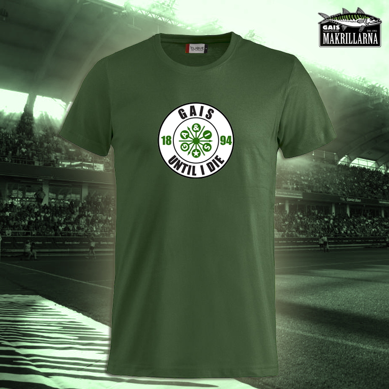 T-shirt, GAIS Until I Die