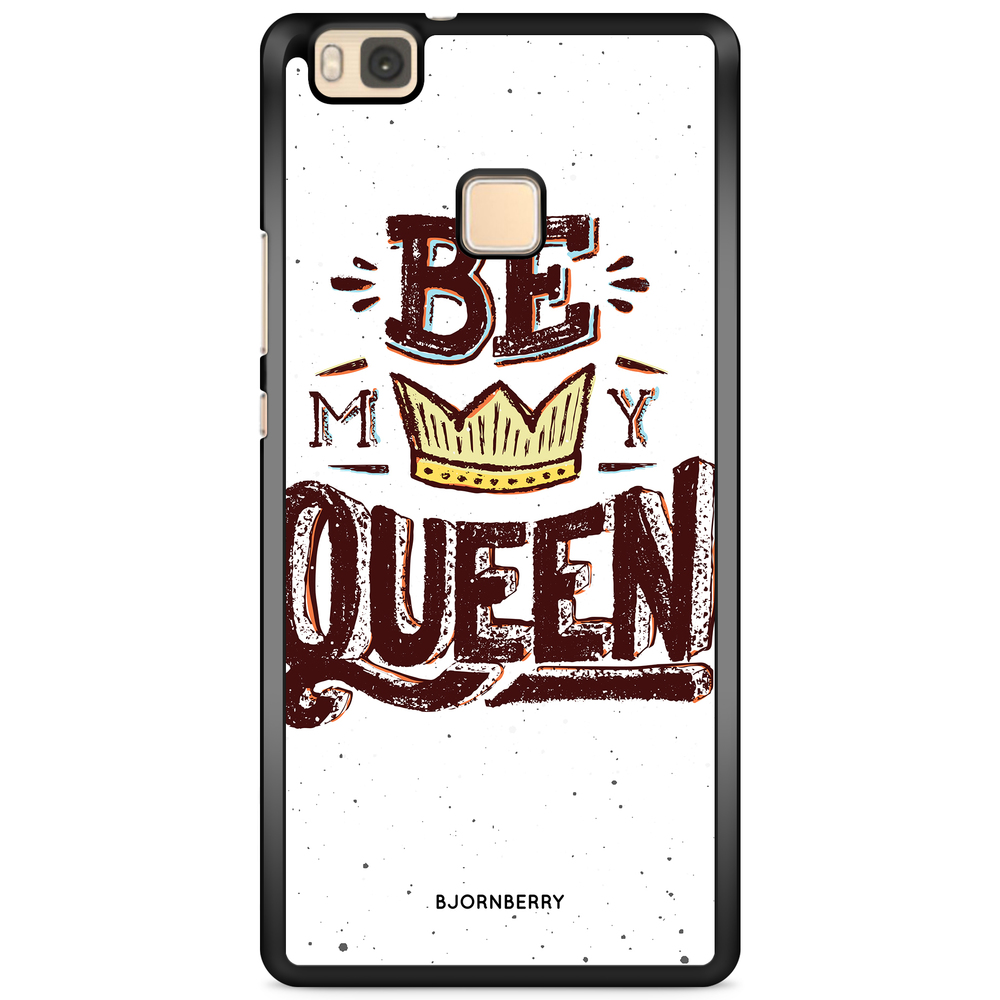 Huawei P9 Lite Case - Be My Queen