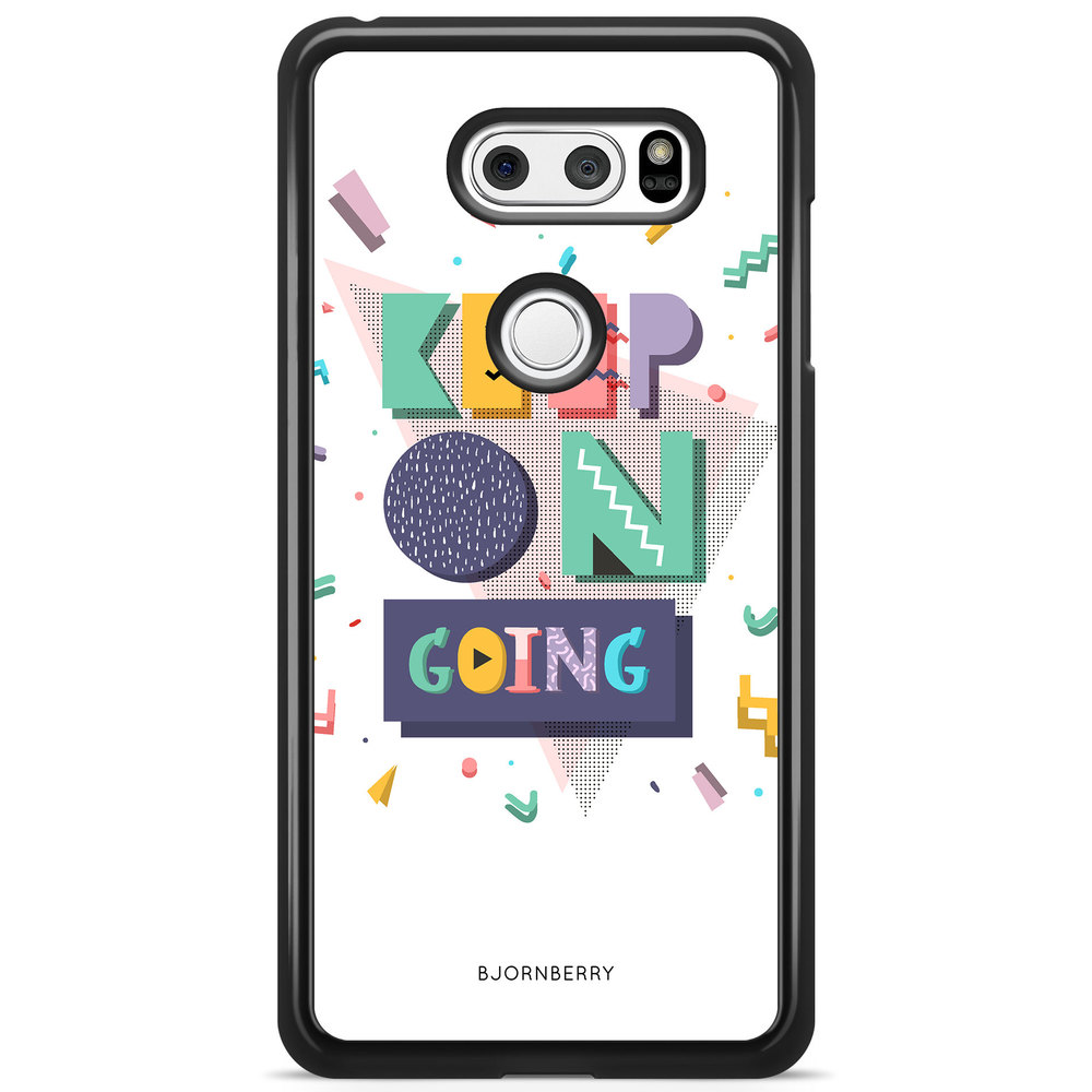 LG V30 Case - Keep on going