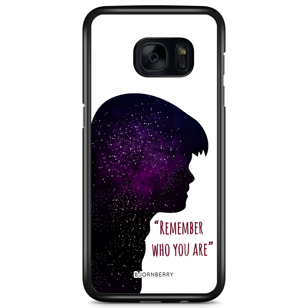 Samsung Galaxy S7 Case - Remember who you are
