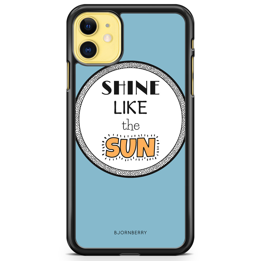 iPhone 11 Case - Shine Like The Sun