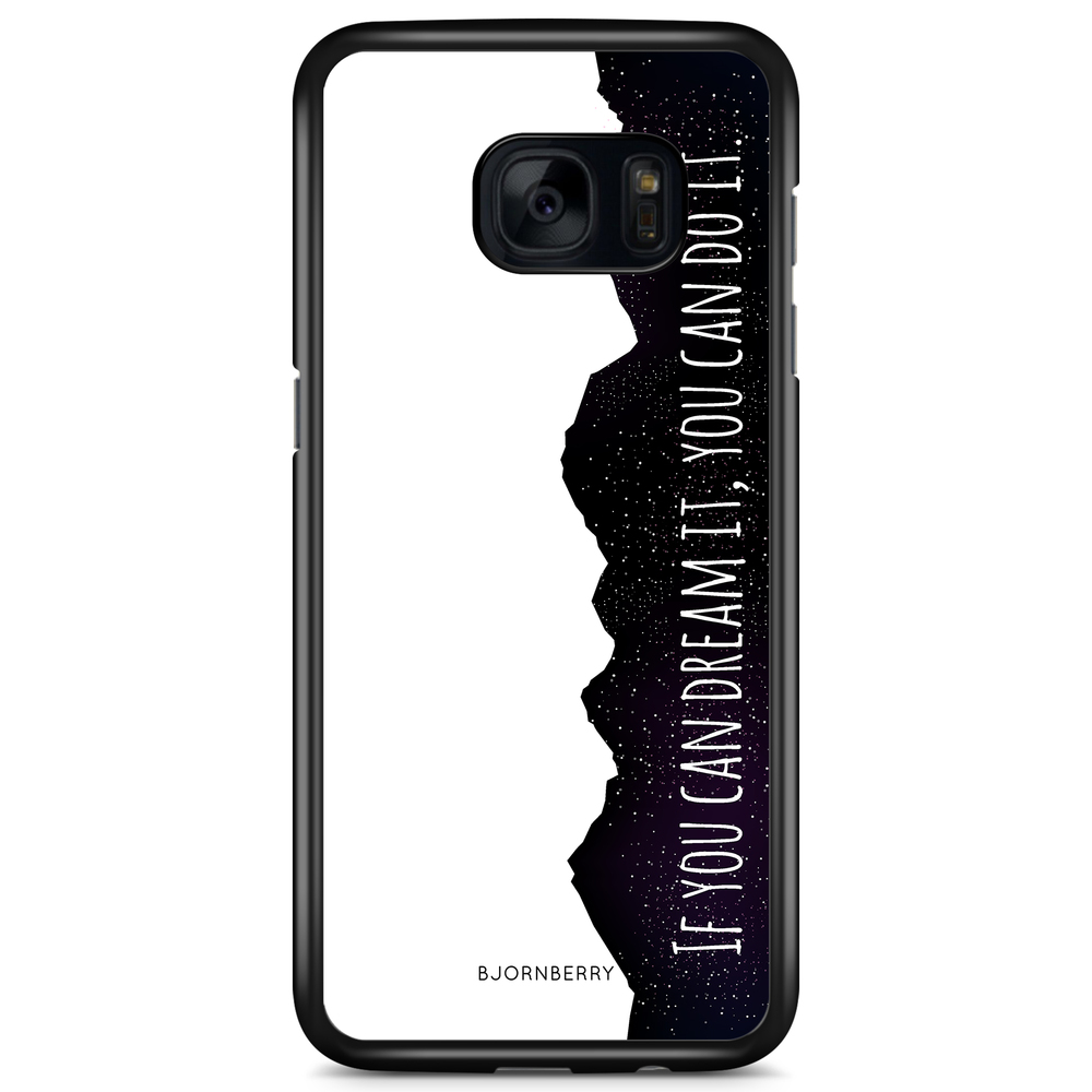 Samsung Galaxy S7 Case - Dream it