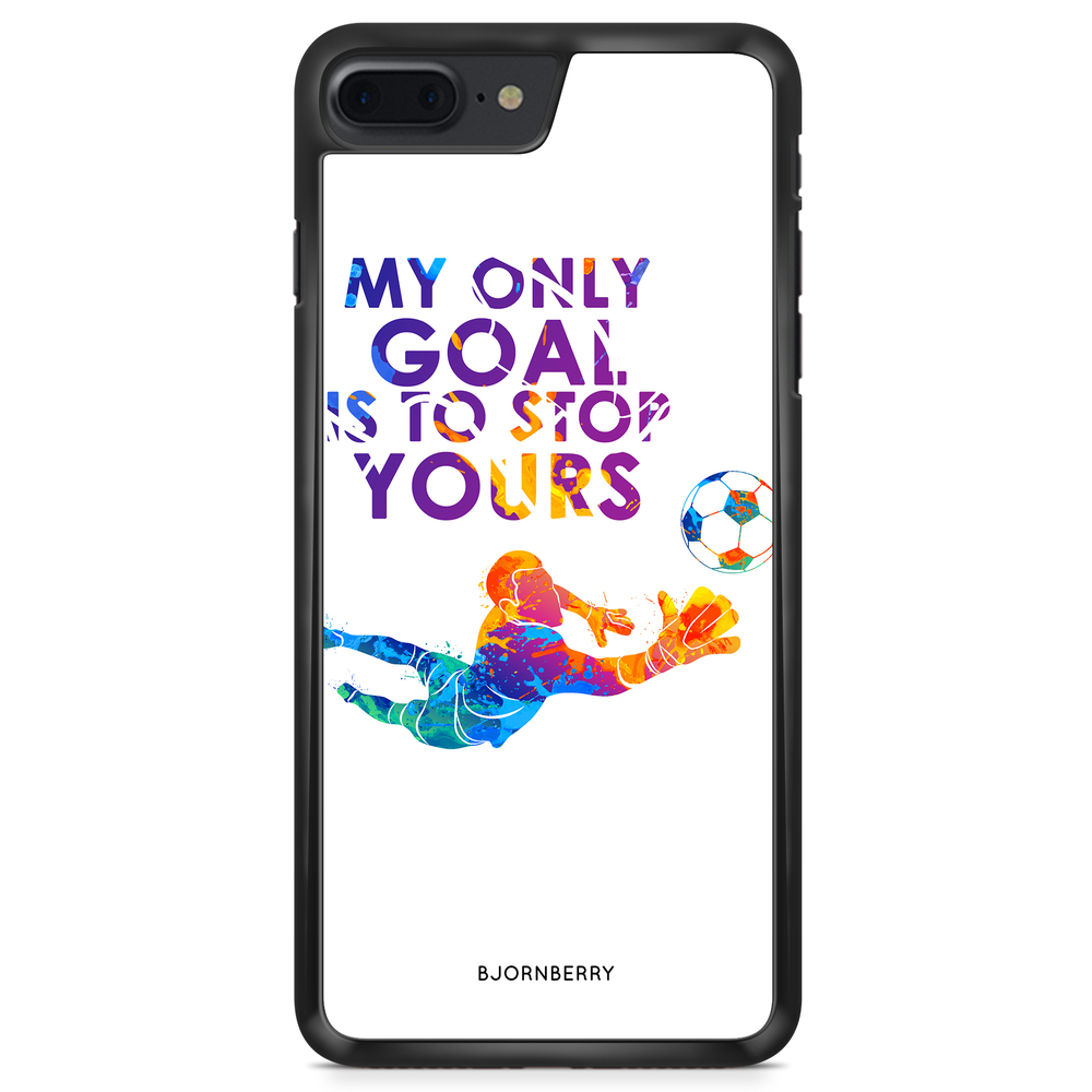 iPhone 8 Plus Case - My only goal
