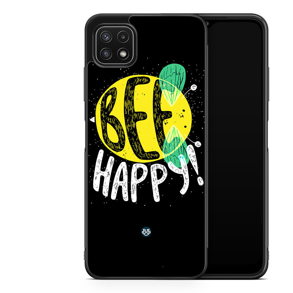 Samsung Galaxy A22 5G Case - BEE Happy