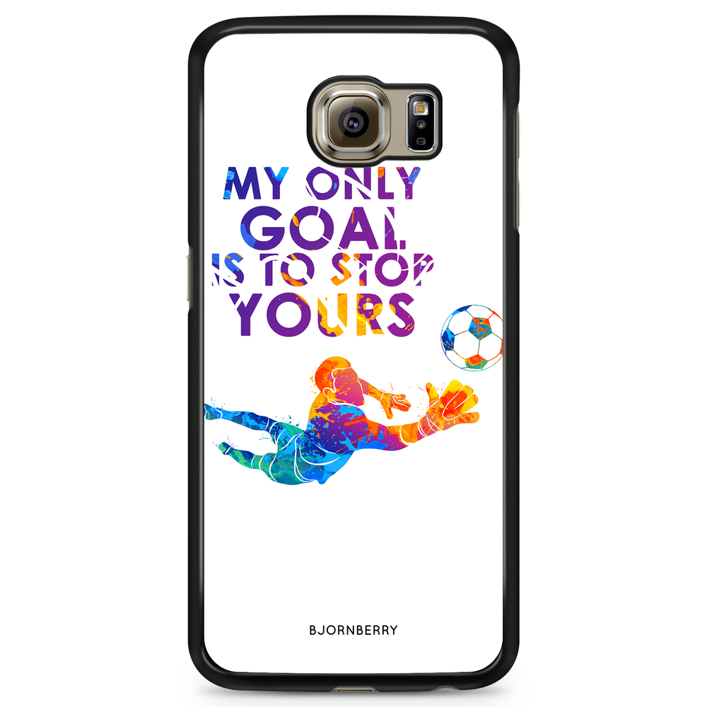 Samsung Galaxy S6 Edge+ Case - My only goal