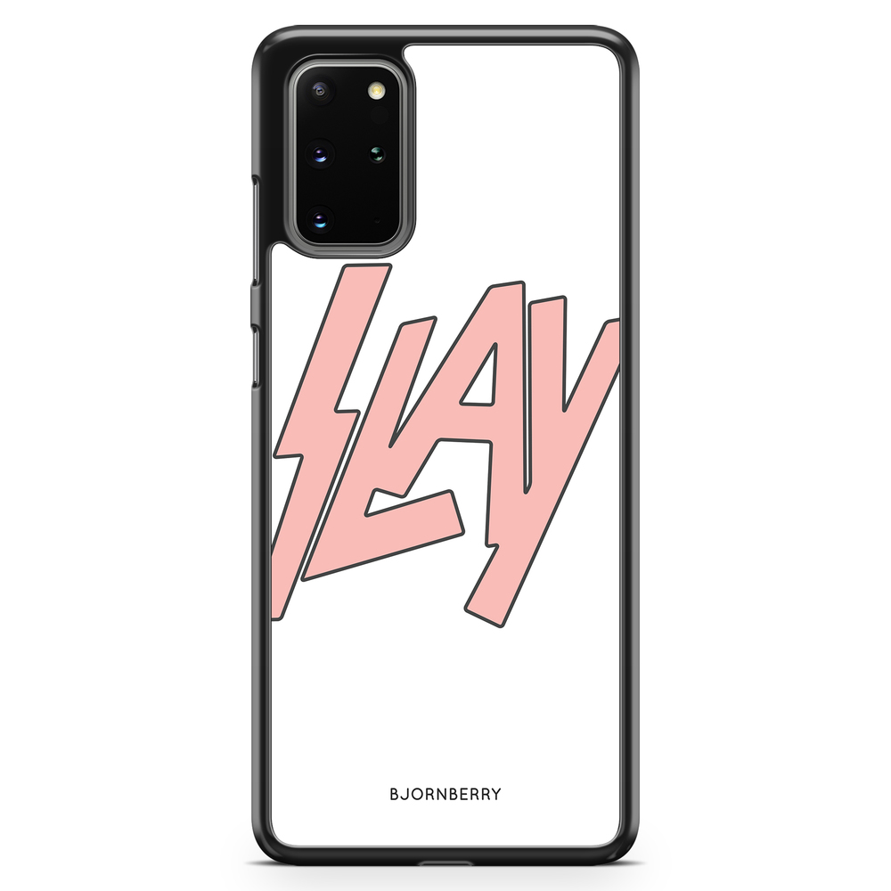 Samsung Galaxy S20 Plus Case - Slay