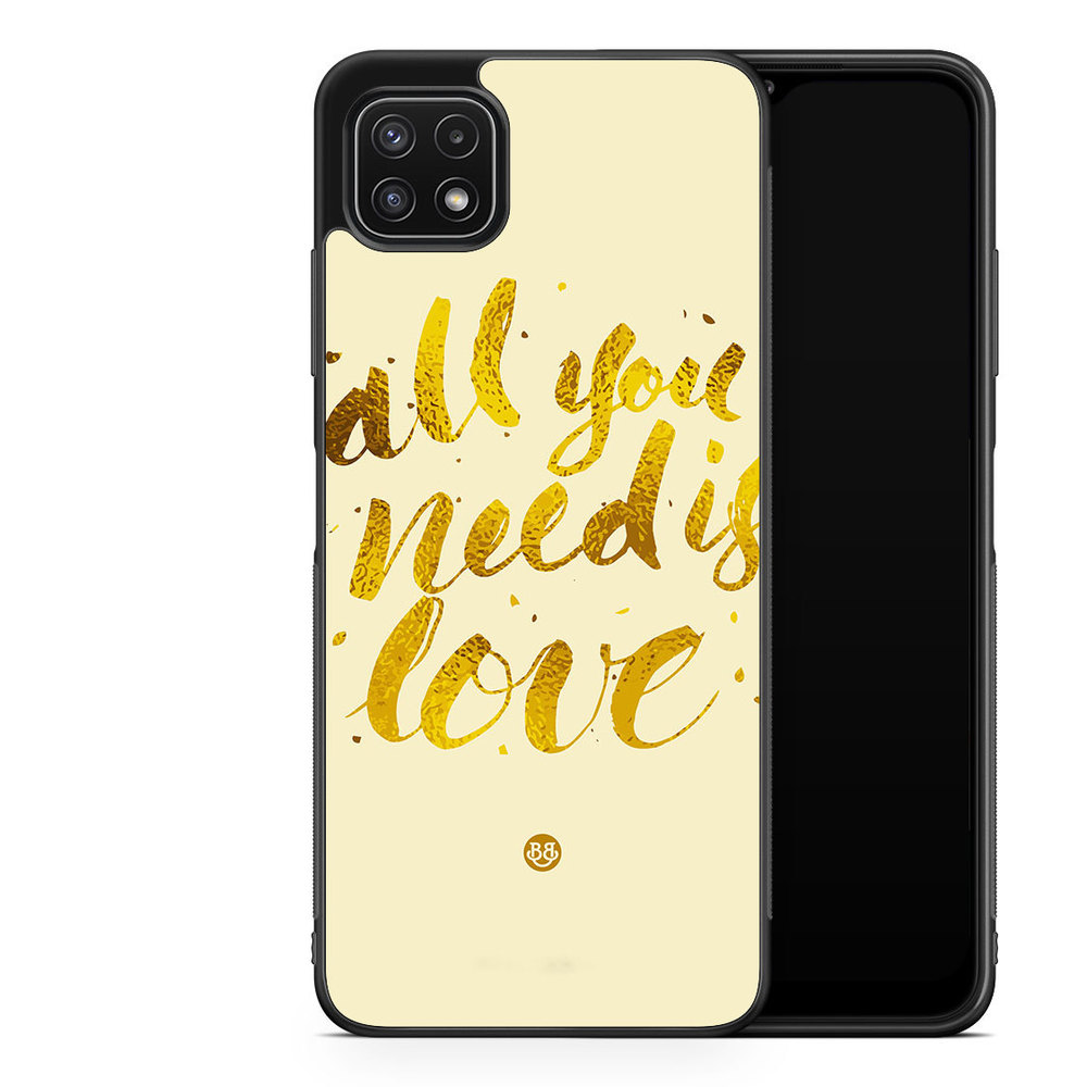 Samsung Galaxy A22 5G Case - All you need is love