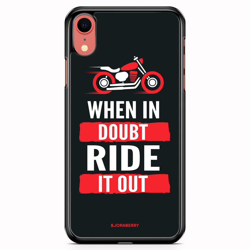 iPhone XR Case - Ride it out