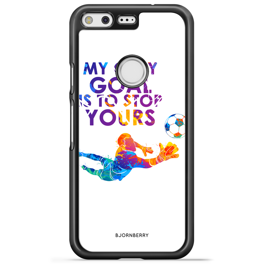 Google Pixel Case - My only goal
