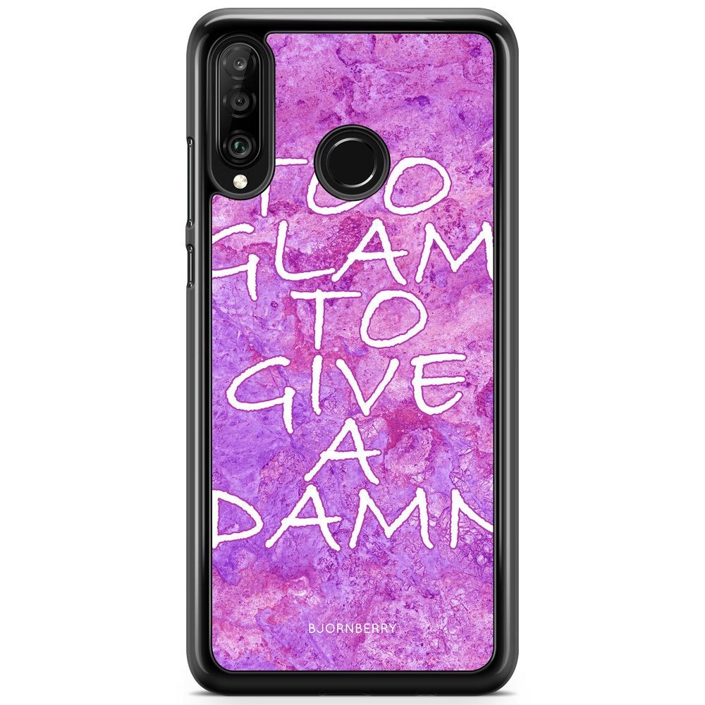 Huawei P30 Lite Case - Too glam to give 