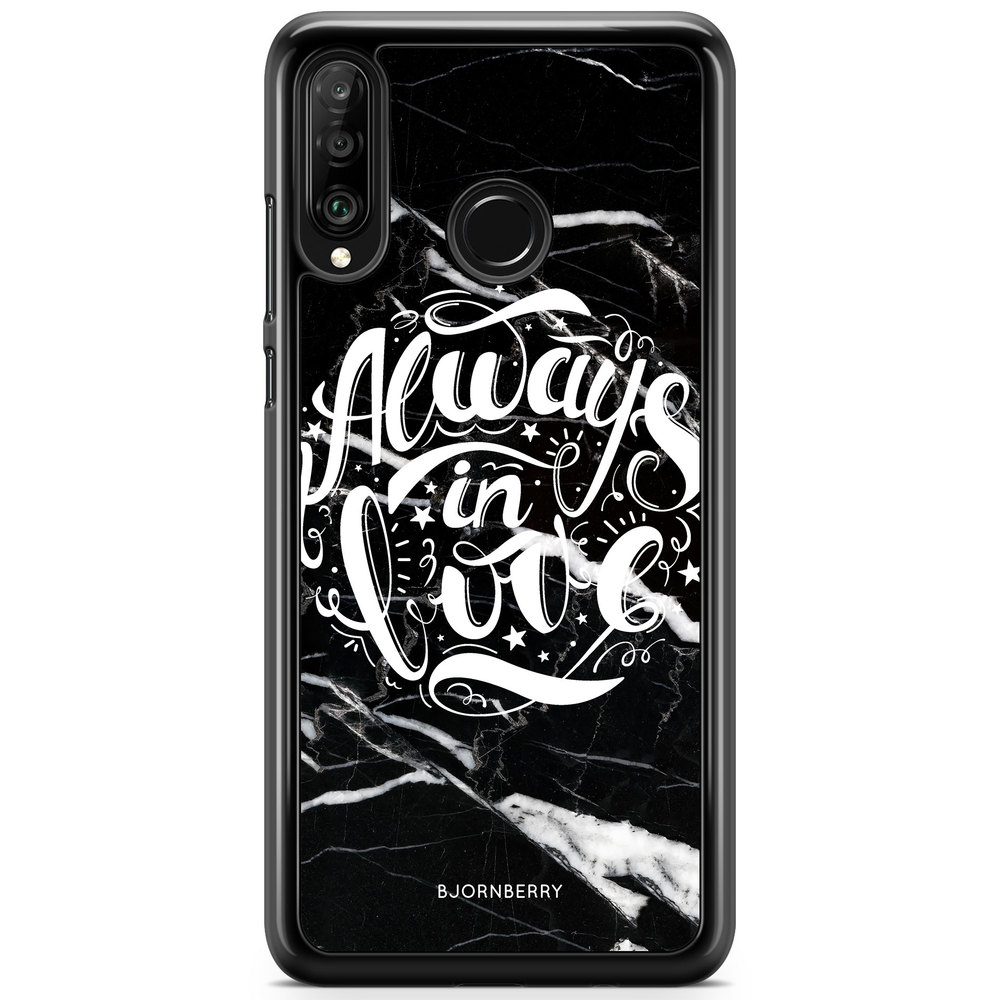 Huawei P30 Lite Case - Always in love