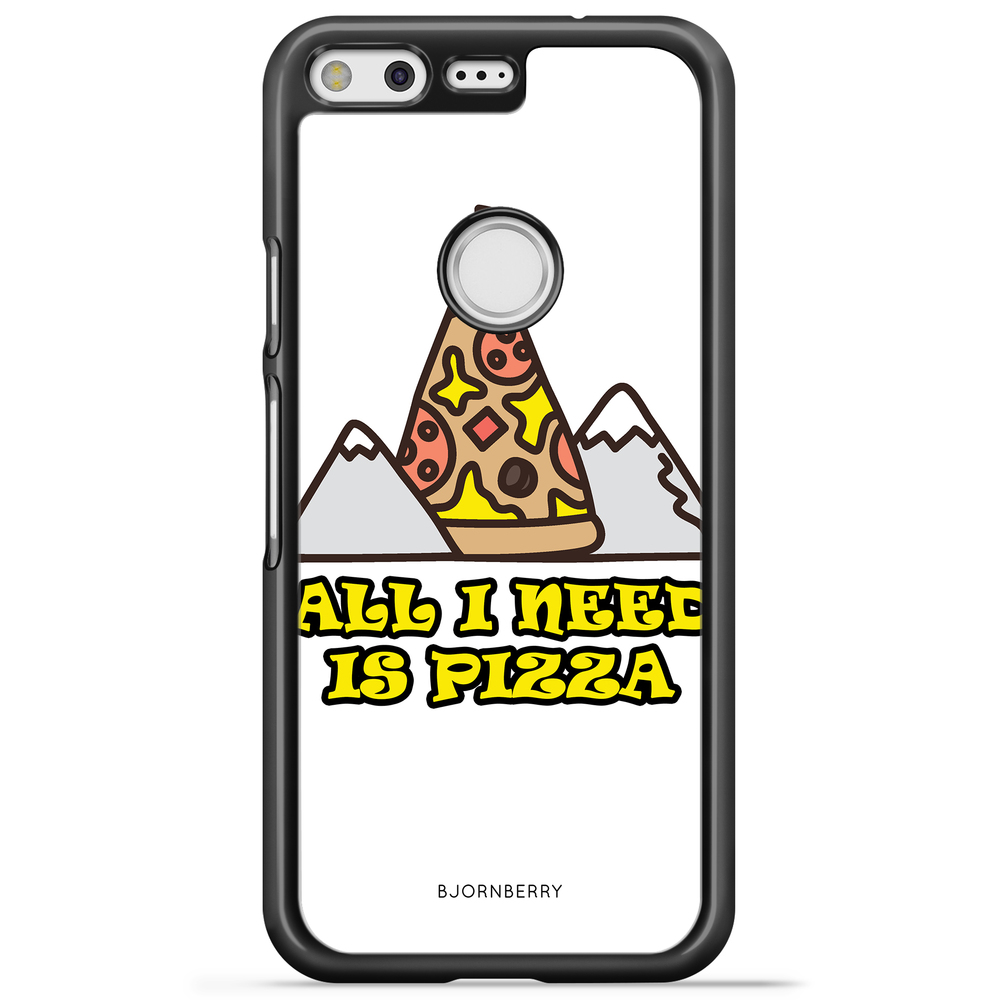 Google Pixel Case - All i need is pizza
