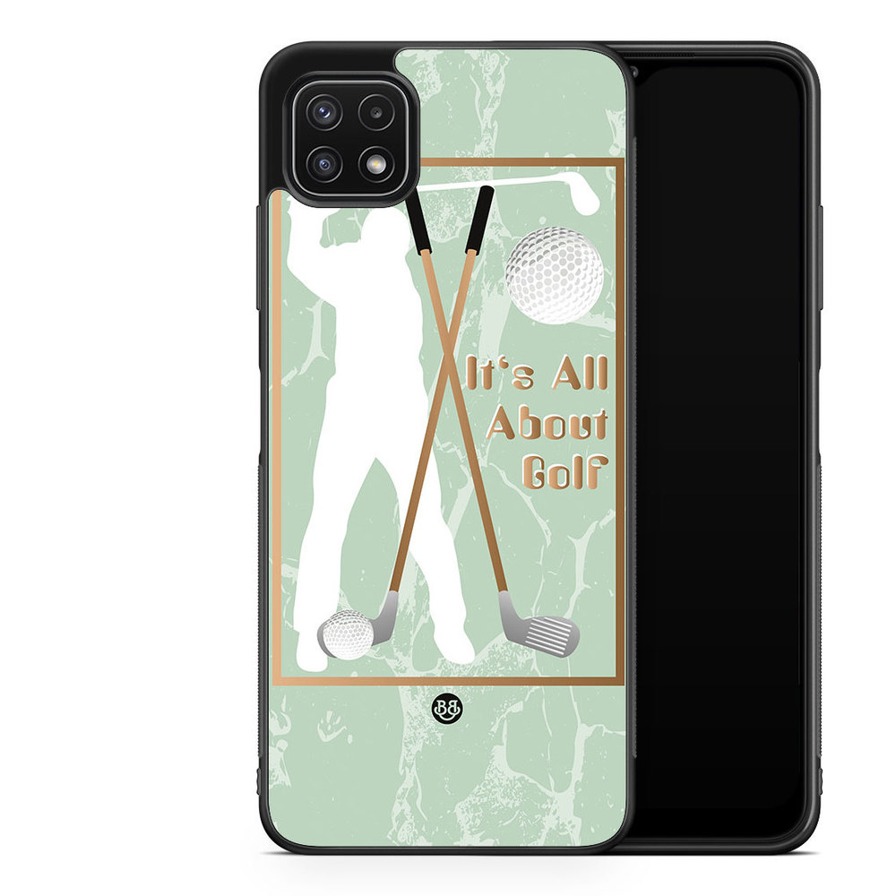 Samsung Galaxy A22 5G Case - It's All About Golf