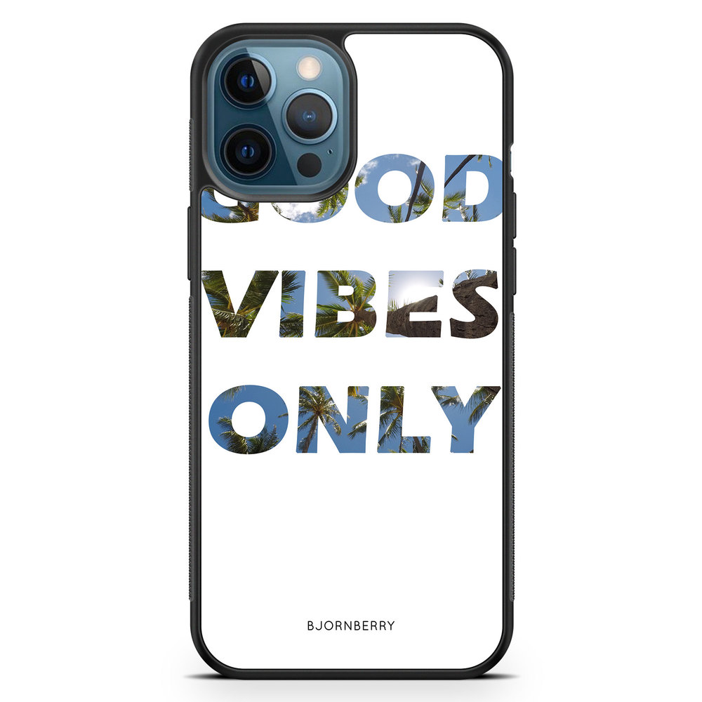 iPhone 12 Pro Case - Good Vibes Only