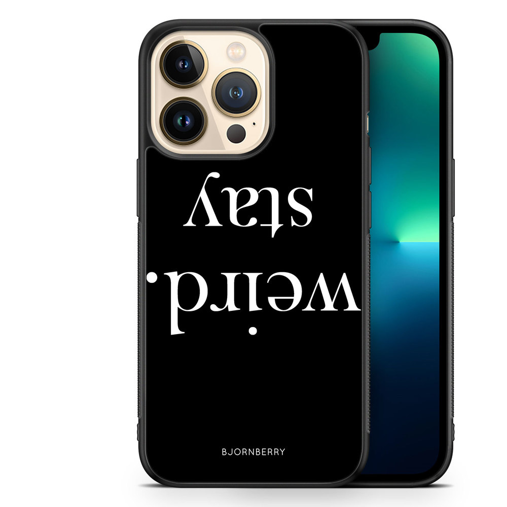 iPhone 13 Pro Case - STAY WEIRD White