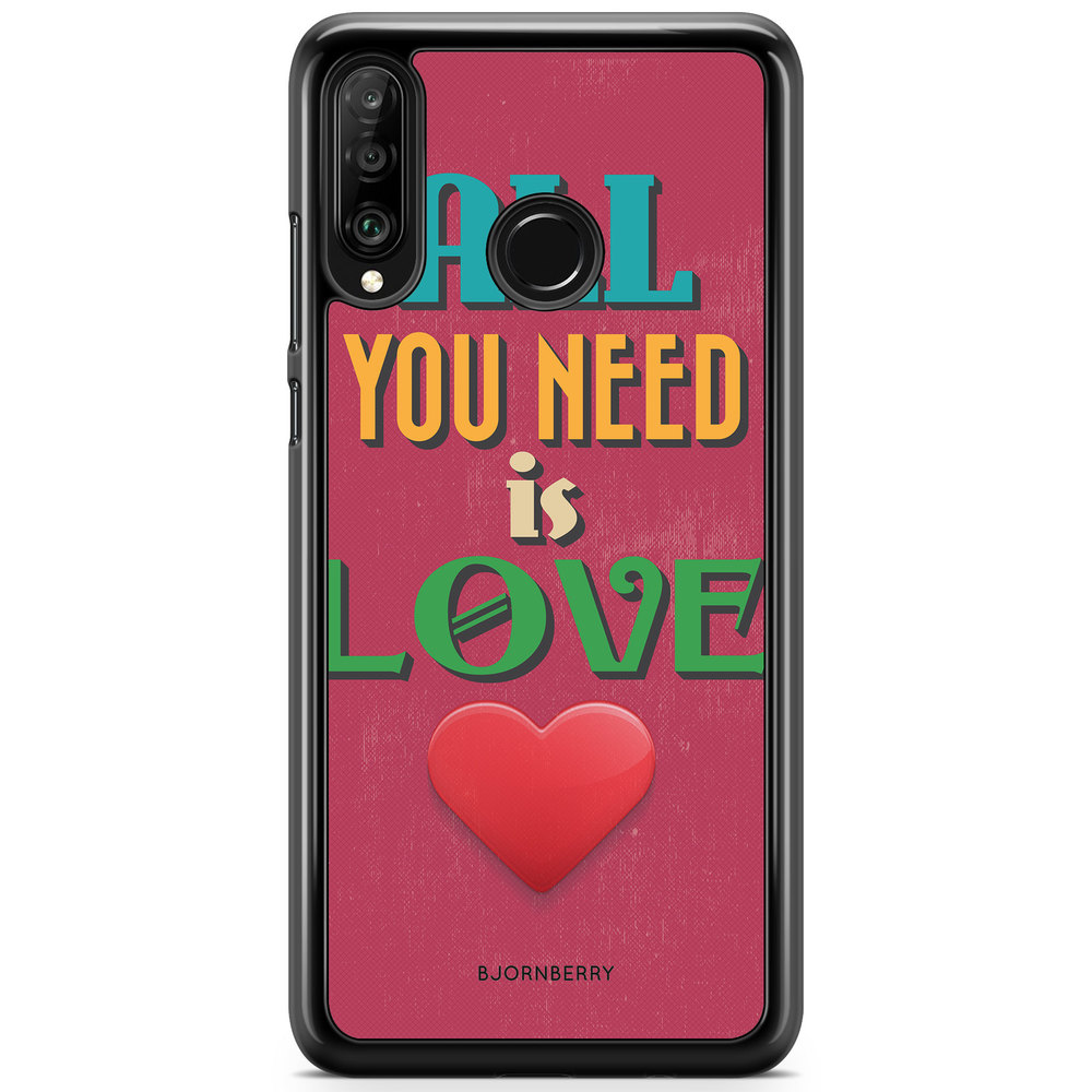 Huawei P30 Lite Case - All You Need Is Love