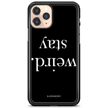 iPhone 11 Pro Case - STAY WEIRD White