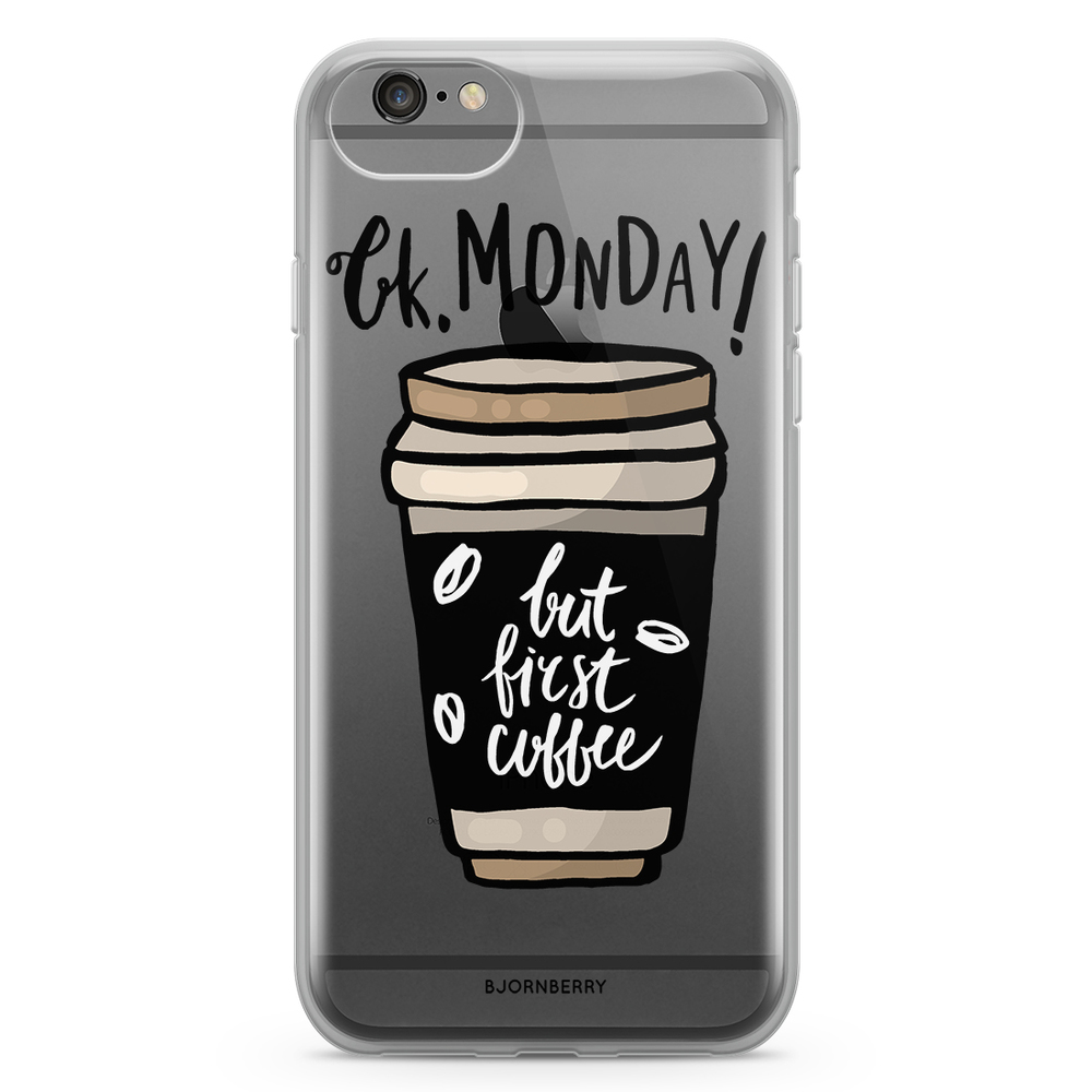 iPhone 6/6s Fashion Case - But First Coffee