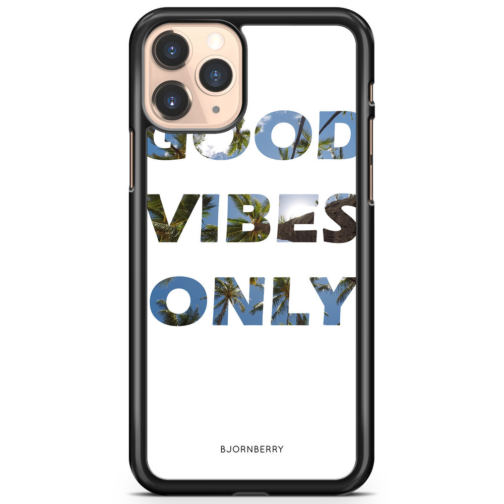 iPhone 11 Pro Max Case - Good Vibes Only