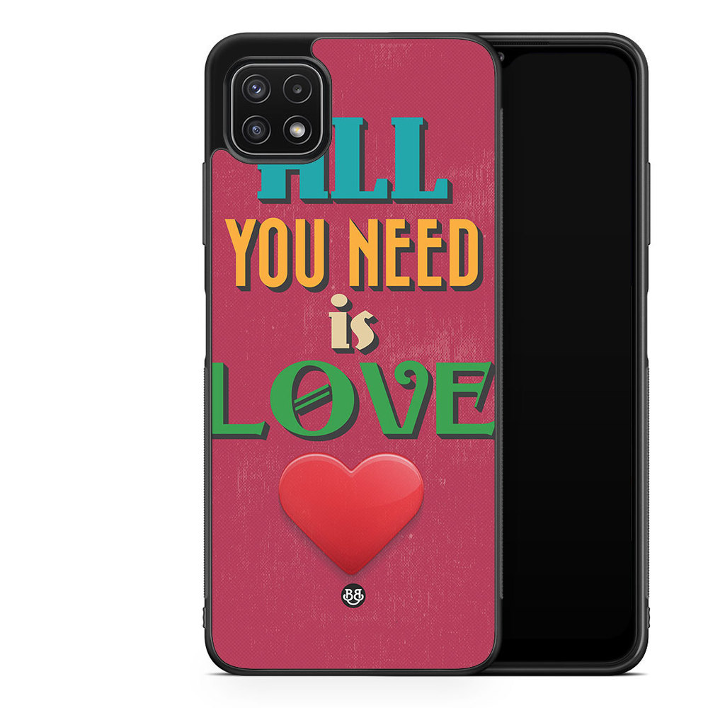 Samsung Galaxy A22 5G Case - All You Need Is Love