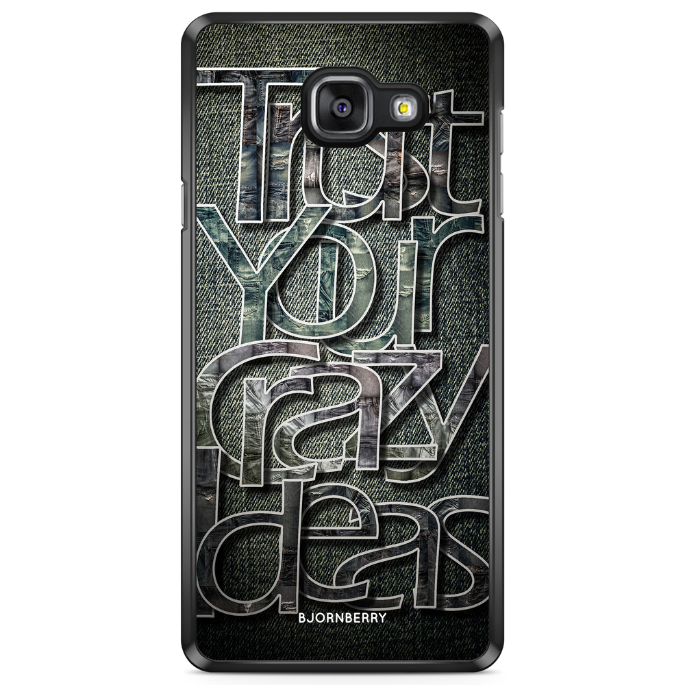 Samsung Galaxy A5 6 (2016) Case - Trust your ideas