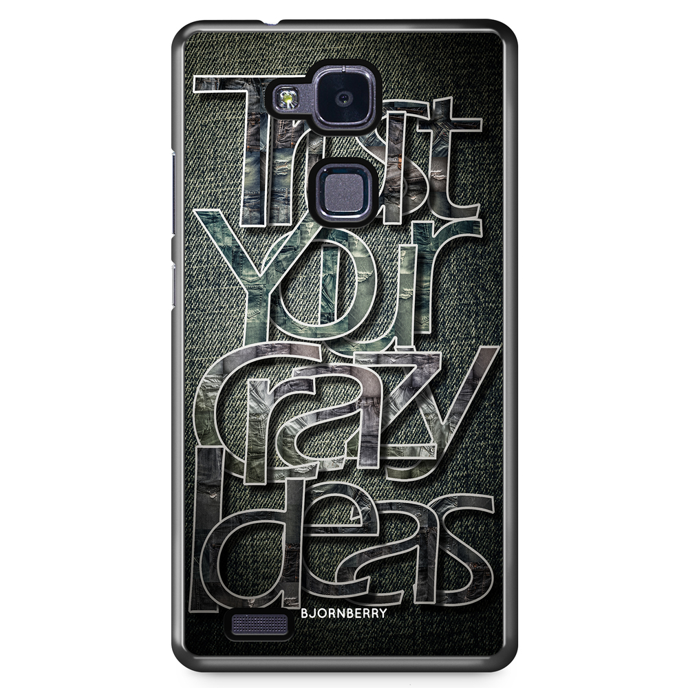 Huawei Honor 5X Case - Trust your ideas