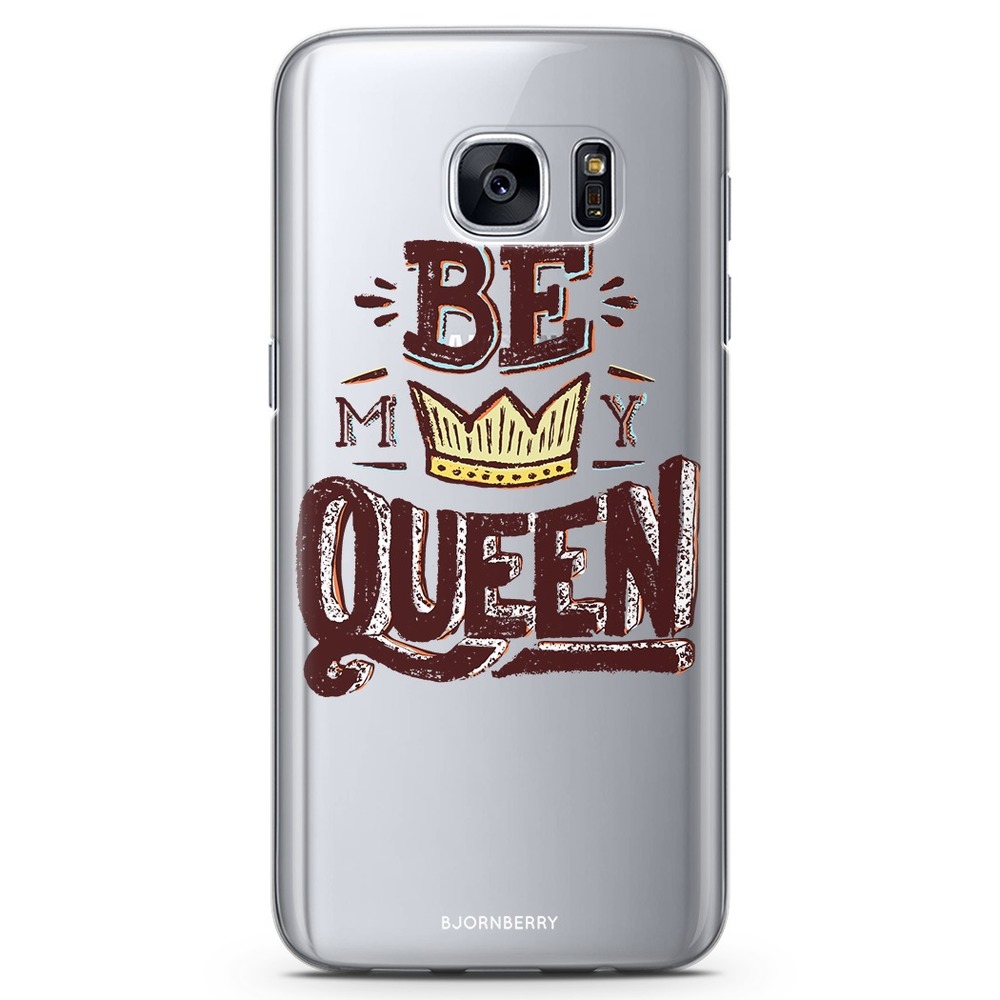 Samsung Galaxy S6 TPU Case - Be My Queen