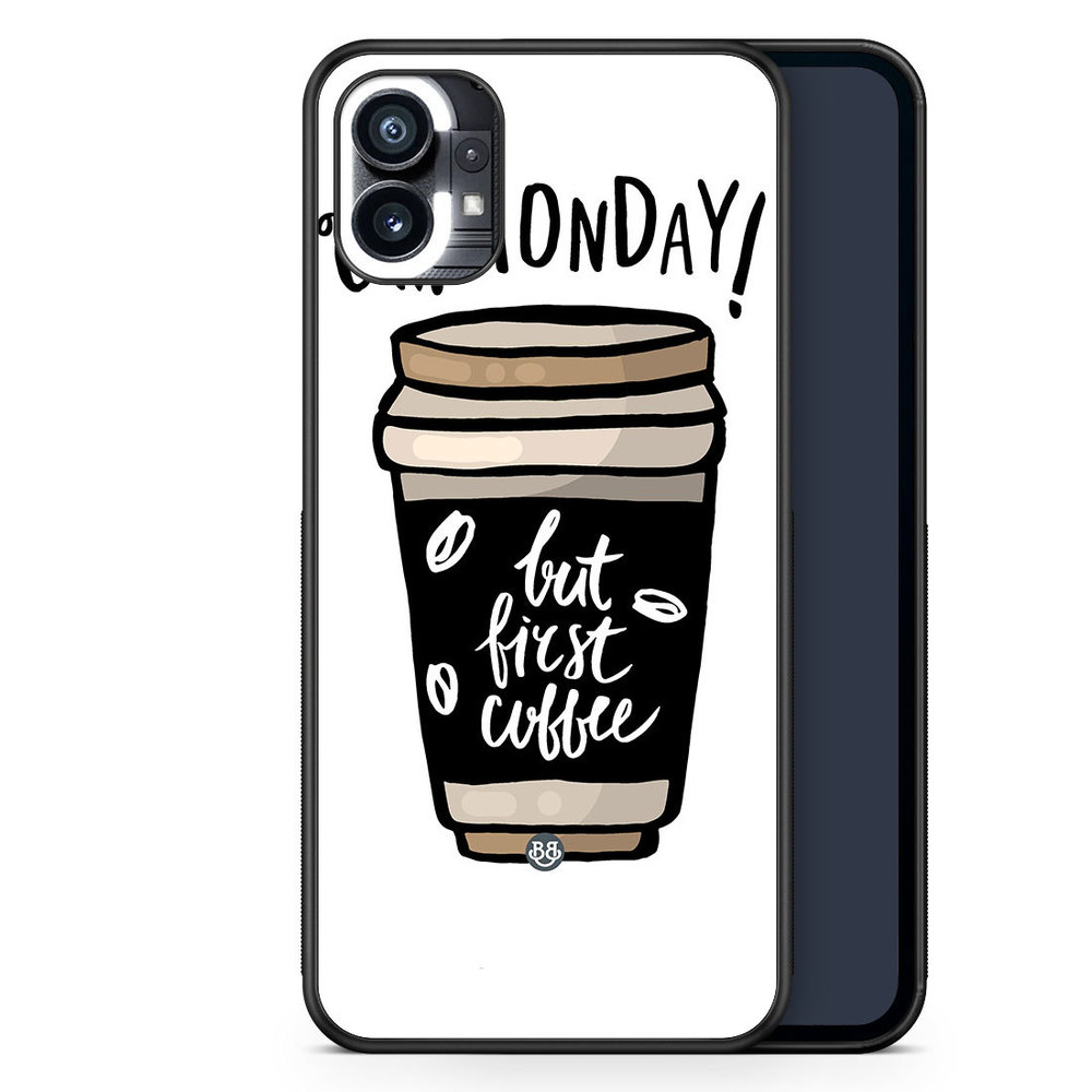 Nothing Phone (1) Case - But First Coffee