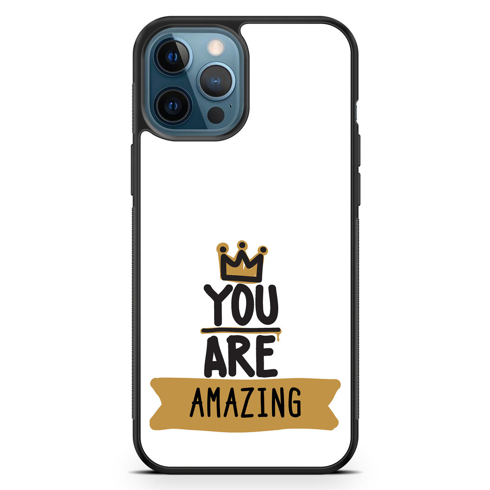 iPhone 12 Pro Custom Case - You Are...