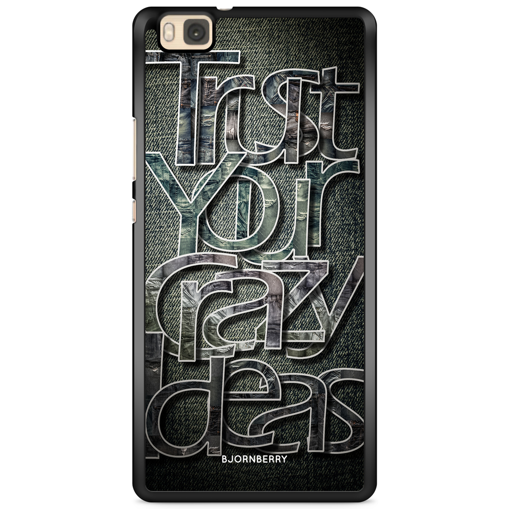 Huawei P8 Lite Case - Trust your ideas