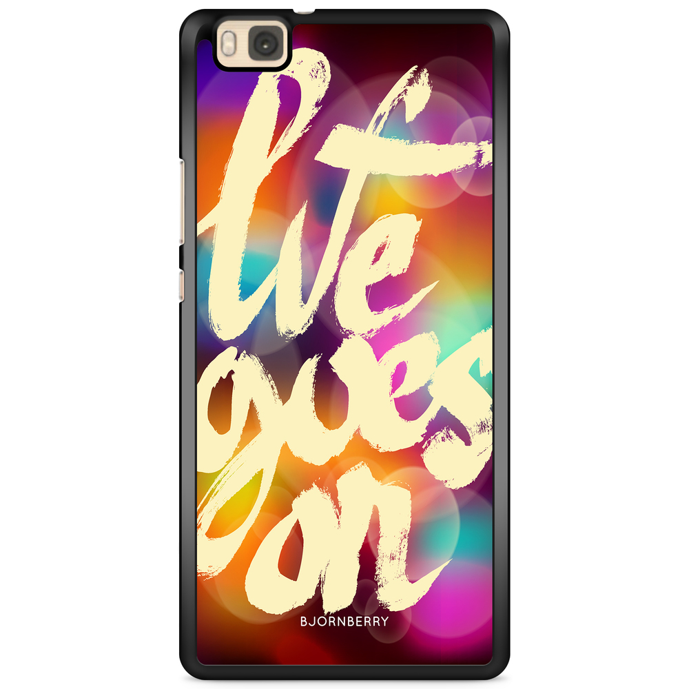Huawei P8 Lite Case - Life goes on