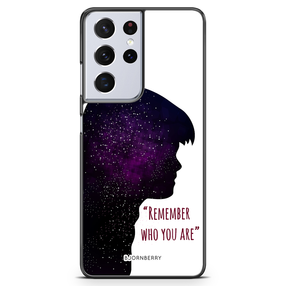 Samsung Galaxy S21 Ultra Case - Remember who you are