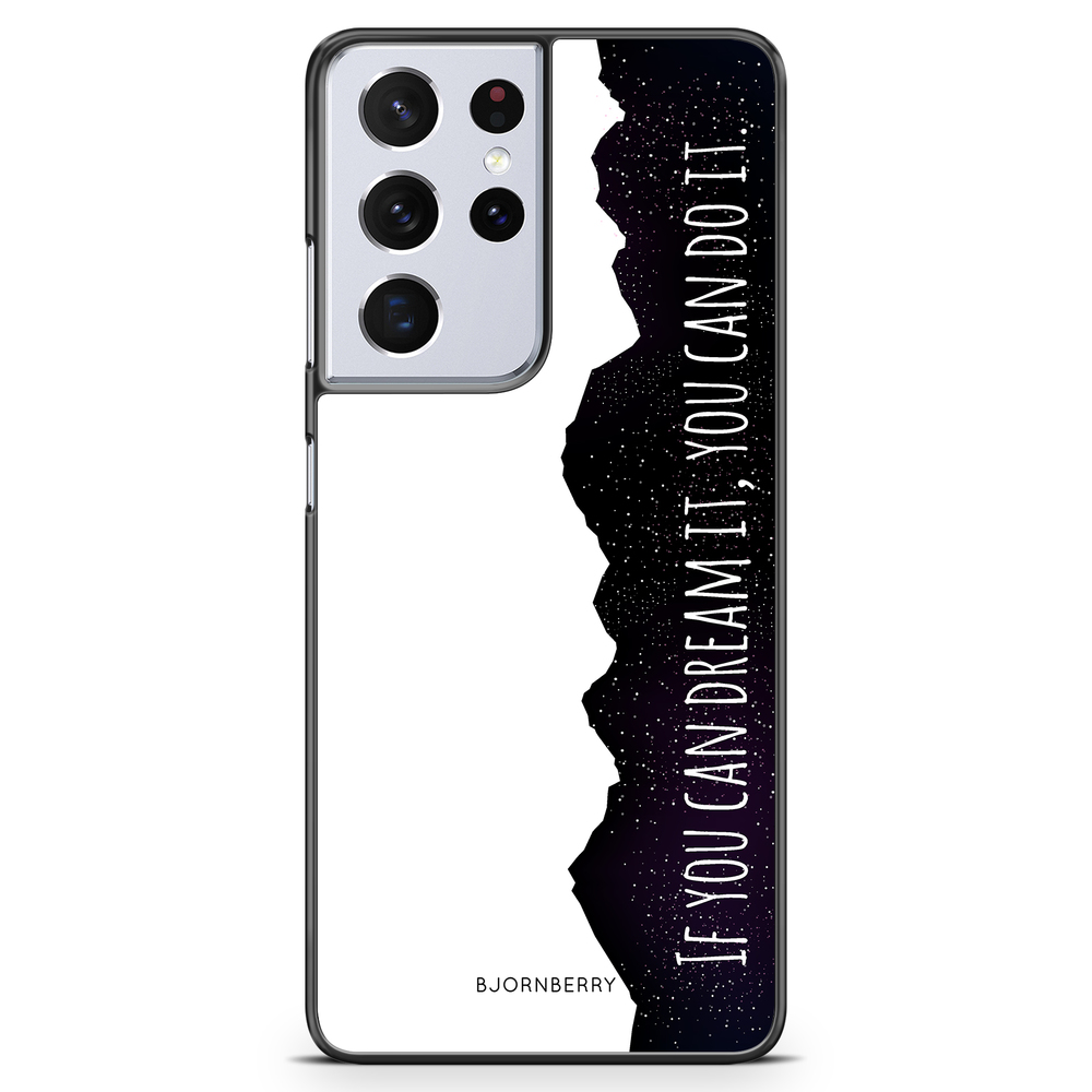 Samsung Galaxy S21 Ultra Case - Dream it