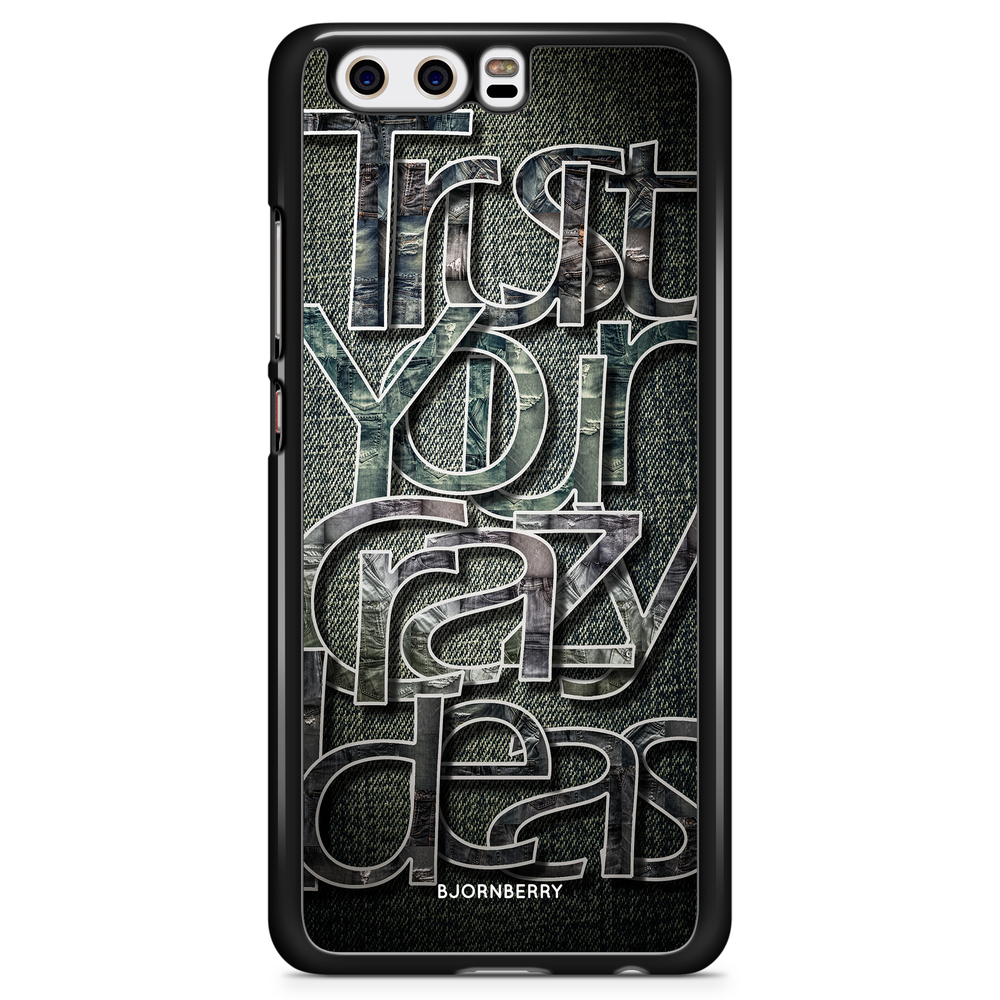 Huawei P10 Case - Trust your ideas