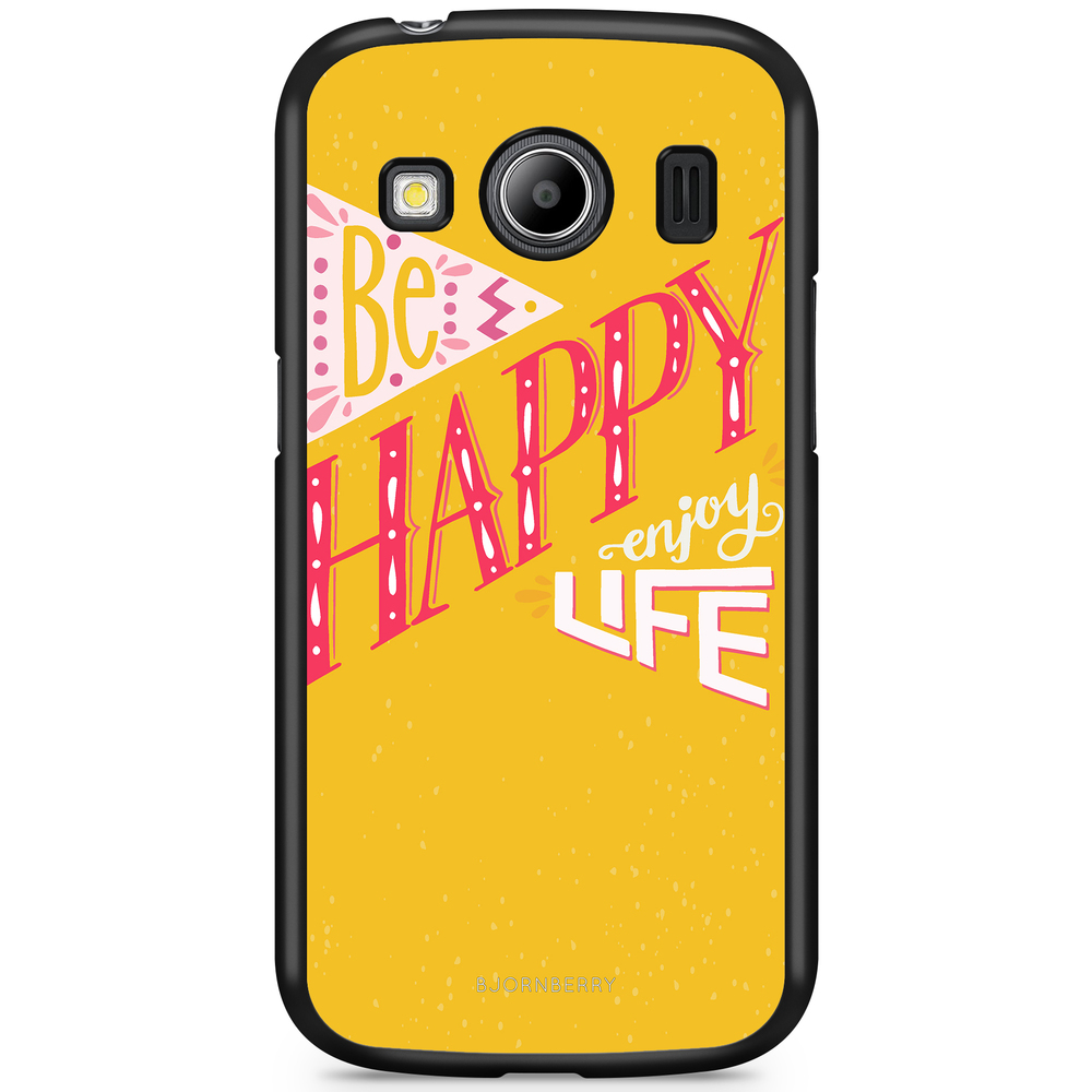 Samsung Galaxy Ace 4 Case - Be Happy