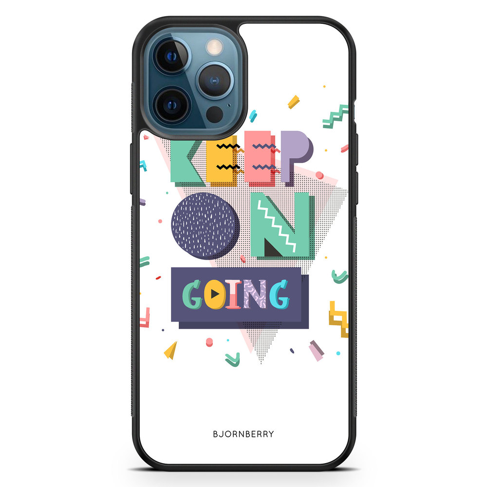 iPhone 12 Pro Case - Keep on going