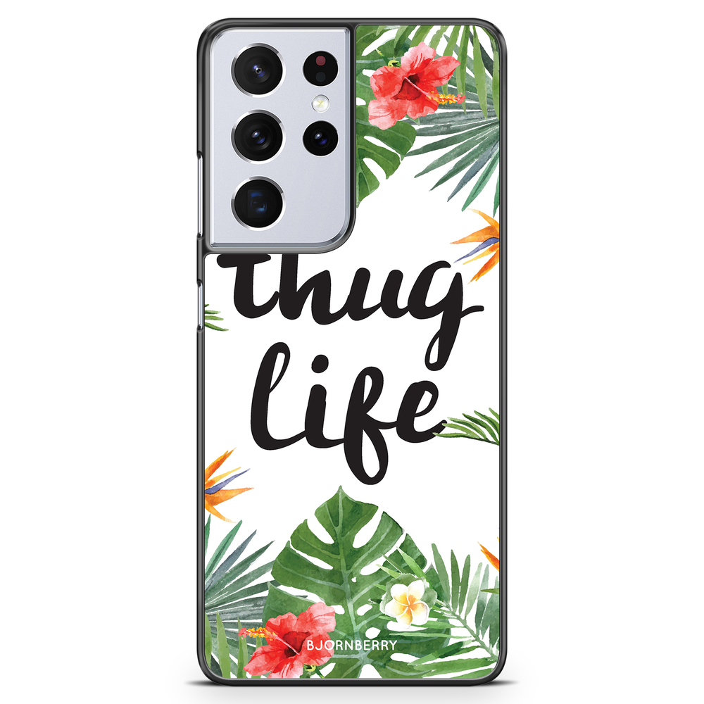 Samsung Galaxy S21 Ultra Case - Thug Life