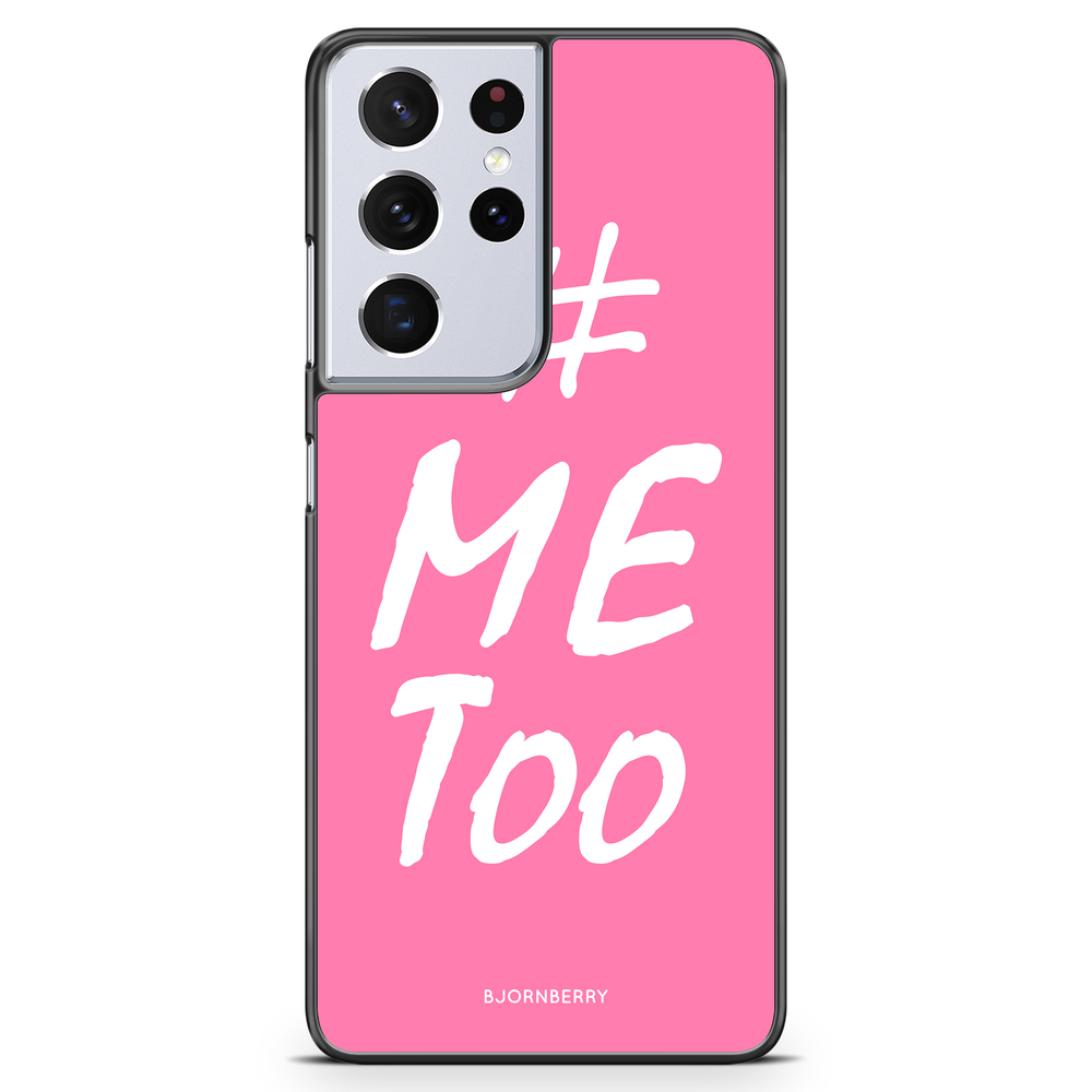 Samsung Galaxy S21 Ultra Case - #MeToo