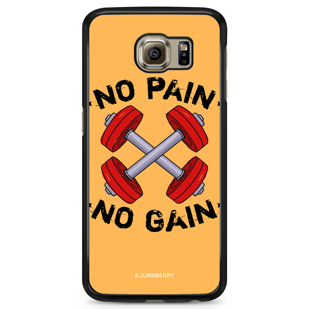 Samsung Galaxy S6 Edge+ Case - No Pain No Gain